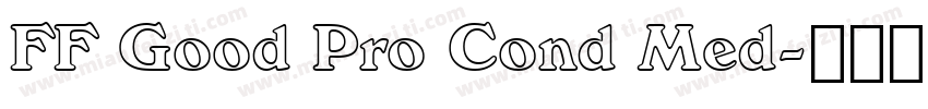 FF Good Pro Cond Med字体转换